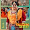 About Saunkana De Dher Song